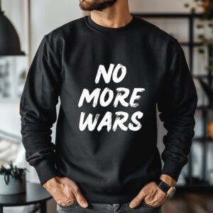 No More Wars Anti Trump_Crewneck Sweatshirt
