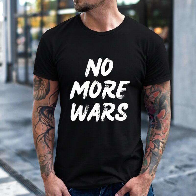 No More Wars Anti Trump_T-Shirt