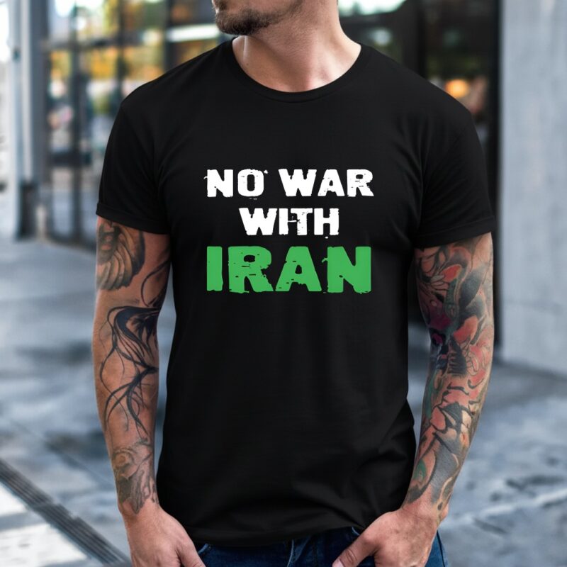 No War With Iran Anti War Political_T-Shirt