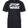 Stop Wars Peace Forever-Unisex T-Shirt