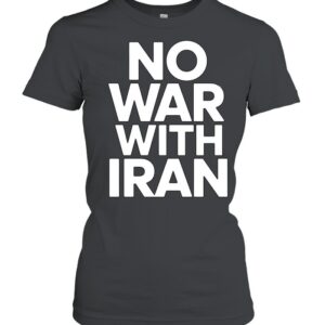 No War With Iran Peace-Women T-Shirt