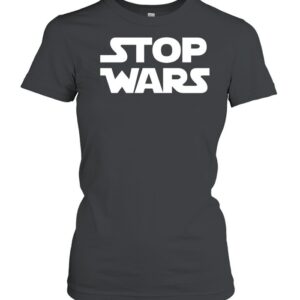 Stop Wars Peace Forever-Women T-Shirt