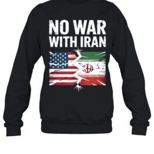 No War With Iran Anti War Protest-Sweatshirt