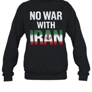 No War With Iran Peace Protest-Sweatshirt