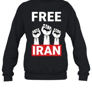 Free Iran Protest Raised Fists Solidarity-Sweatshirt